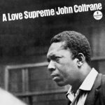 John Coltrane - A Love Supreme / Mono Edition LP
