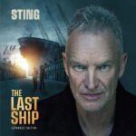 Sting - The Last Ship Expanded Edition 2xLP